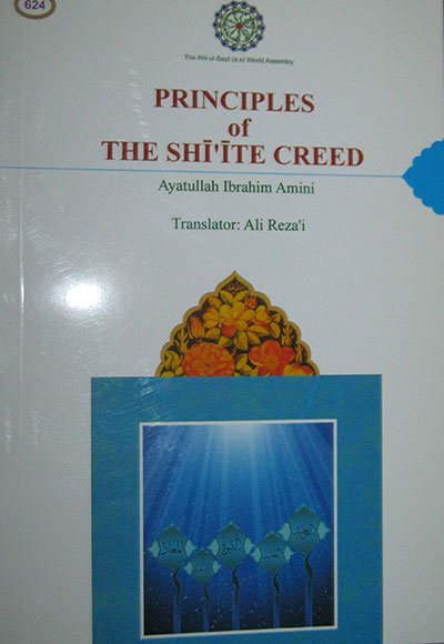 PRINCIPLES  of THE SHĪ'ĪTE CREED 