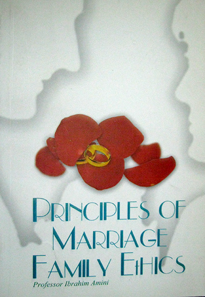 Principles Of Marriage Family Ethics