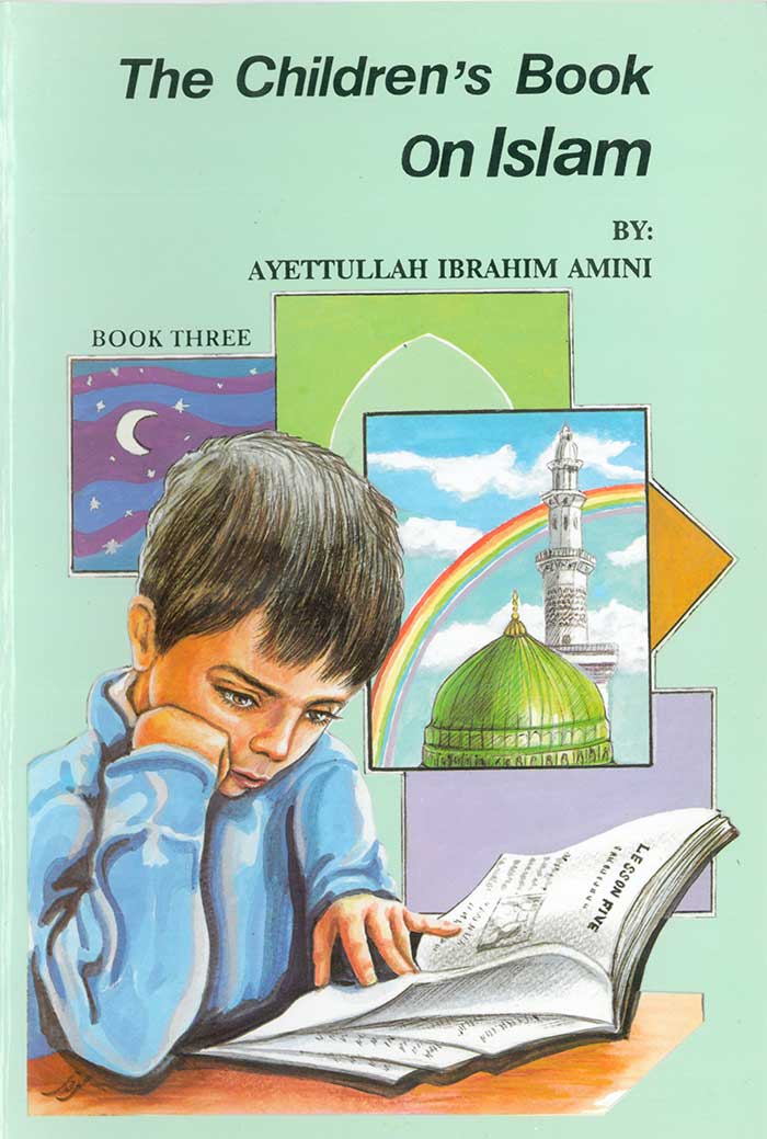 The Childrens Book on Islam Book 3